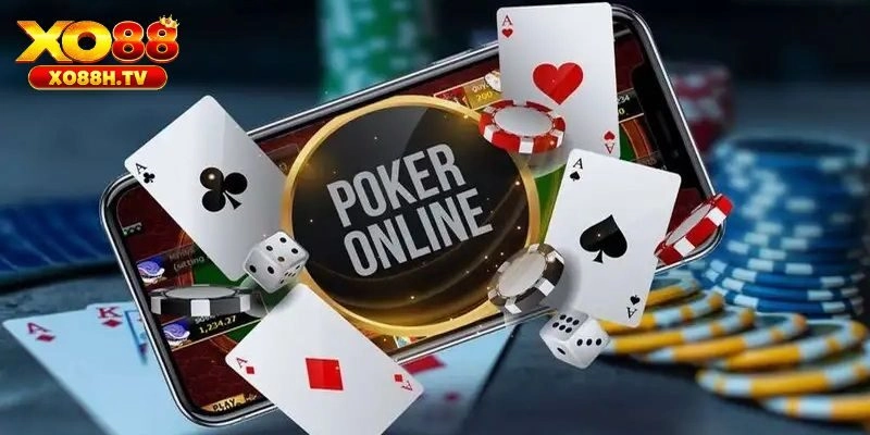 Cách Chơi Poker - Hướng Dẫn Chi Tiết Tham Gia Tại XO88